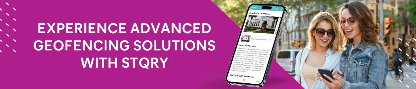 A graphic showcasing STQRY’s advanced geofencing solutions with icons representing location tracking, real-time alerts, and seamless user interaction.