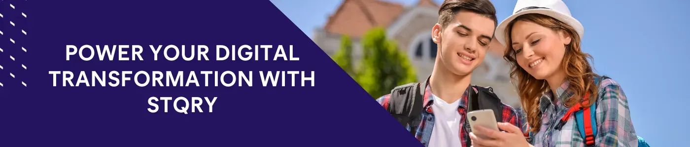 Power your digital transformation with STQRY.